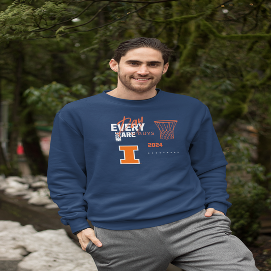 Every Day Guys Are Here Sweatshirt